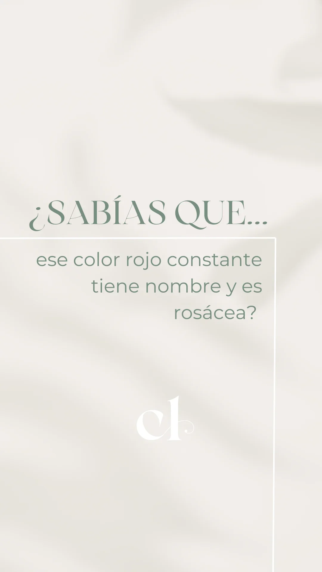 Si tienes rosácea